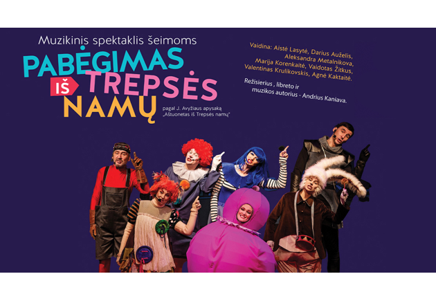 Muzikinis spektaklis šeimoms PABĖGIMAS IŠ TREPSĖS NAMŲ | Atsisveikinimo turas