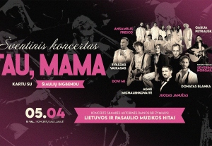 Šventinis koncertas „TAU, MAMA“
