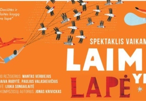 Spektaklis vaikams „LAIMĖ YRA LAPĖ“