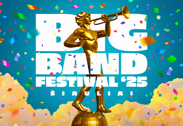 BIG BAND FESTIVAL ŠIAULIAI 2025