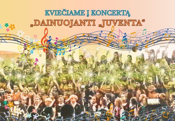 „DAINUOJANTI „JUVENTA““ | ŠIAULIŲ „JUVENTOS“ PROGIMNAZIJOS MENO KOLEKTYVŲ KONCERTAS MIESTO VISUOMENEI
