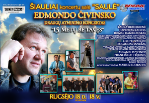 Edmondo Čivinsko draugų atminimo koncertas „15 METŲ BE TAVĘS“