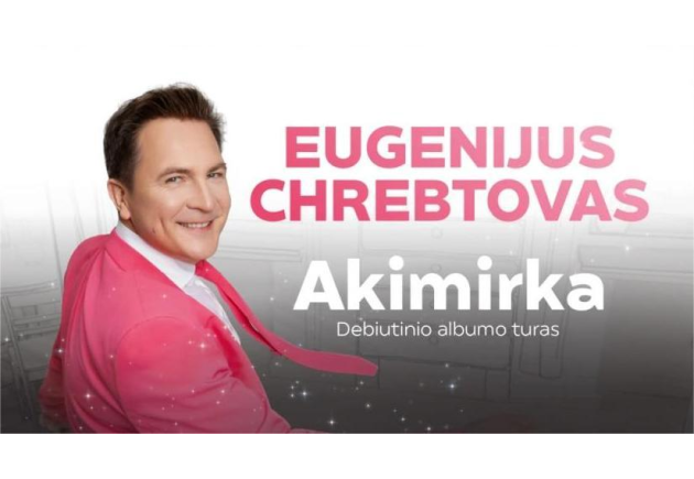 EUGENIJUS CHREBTOVAS | AKIMIRKA