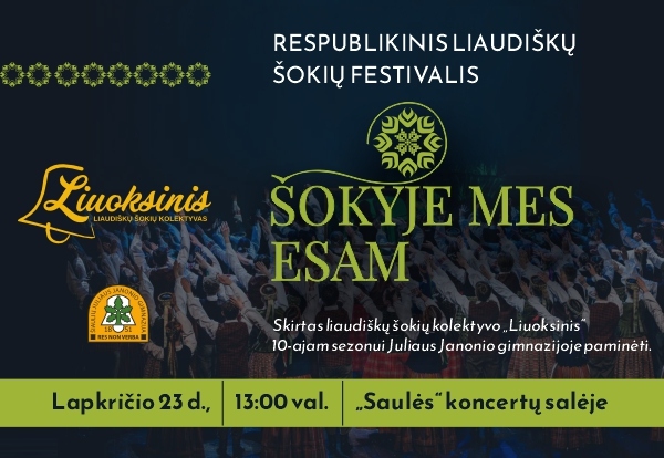 Respublikinis liaudiškų šokių festivalis ŠOKYJE MES ESAM