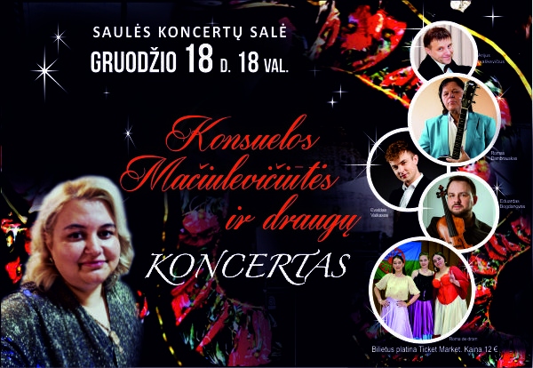 KONSUELOS MAČIULEVIČIŪTĖS ir draugų koncertas