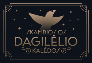 Koncertas „Skambiosios „DAGILĖLIO“ Kalėdos“