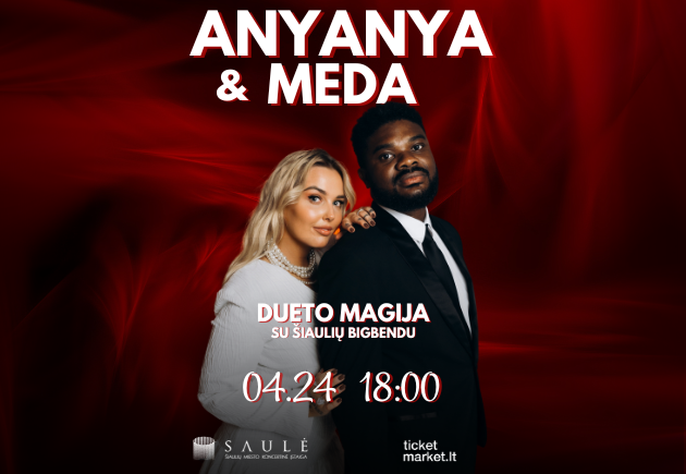 ANYANYA & MEDA BORISAITĖ – DUETO MAGIJA su Šiaulių bigbendu
