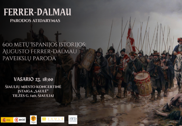 Tapytojo Ferrer-Dalmau parodos atidarymas „600 metų Ispanijos istorijos: Augusto Ferrer-Dalmau“