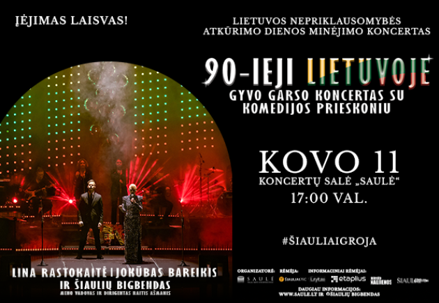90-ieji Lietuvoje | Koncertas, skirtas Lietuvos nepriklausomybės atkūrimo dienai