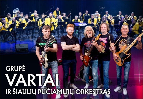 Grupė „VARTAI“ ir Šiaulių pučiamųjų orkestras