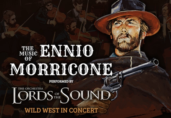 LORDS OF THE SOUND | The Music of Ennio Morricone 