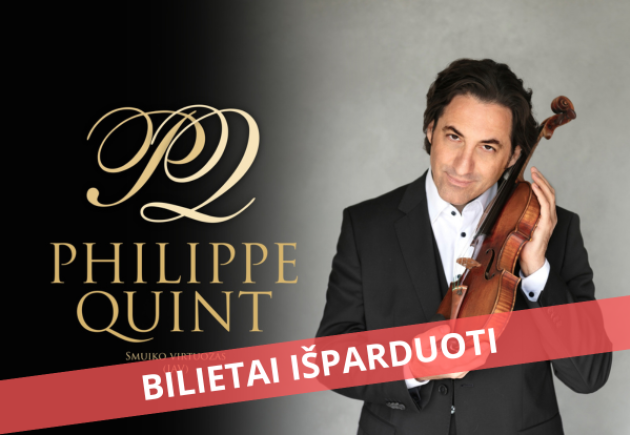 Smuiko virtuozas PHILIPPE QUINT (JAV) ir „CAMERATA SOLARIS“ Šiaulių miesto simfoninis orkestras | Dirigentas VILHELMAS ČEPINSKIS