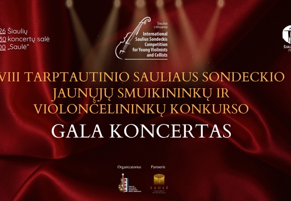 VIII tarptautinio Sauliaus Sondeckio jaunųjų smuikininkų ir violončelininkų konkurso gala koncertas
