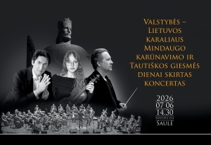 Valstybės – Lietuvos karaliaus Mindaugo karūnavimo ir Tautiškos giesmės dienai skirtas koncertas 