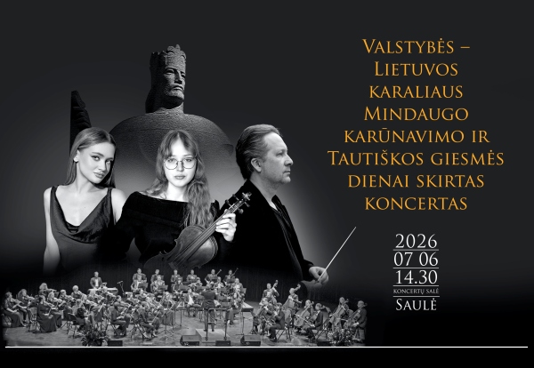 Valstybės – Lietuvos karaliaus Mindaugo karūnavimo ir Tautiškos giesmės dienai skirtas koncertas 