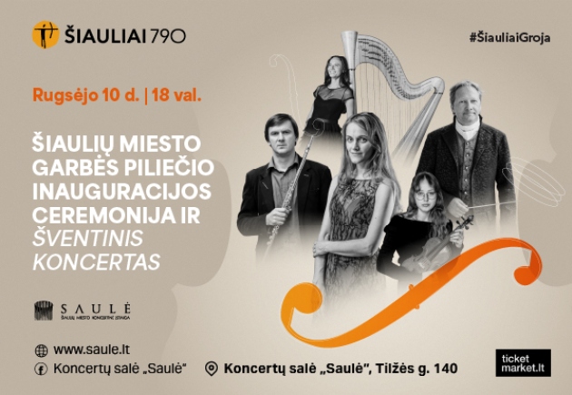 ŠIAULIŲ MIESTO GARBĖS PILIEČIO INAUGURACIJOS CEREMONIJA IR ŠVENTINIS KONCERTAS | Šiaulių dienos 790