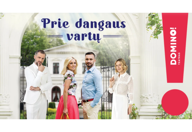 Komedija PRIE DANGAUS VARTŲ | DOMINO teatras