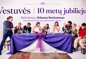 OKT / Vilniaus miesto teatras: „Vestuvės” | 10 metų jubiliejus (Rež. Oskaras Koršunovas)