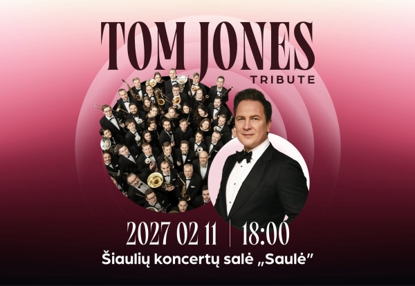 TOM JONES TRIBUTE | Eugenijus Chrebtovas ir LSPO