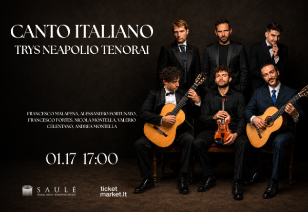 Canto Italiano. Trys Neapolio tenorai | ŠIAULIAI