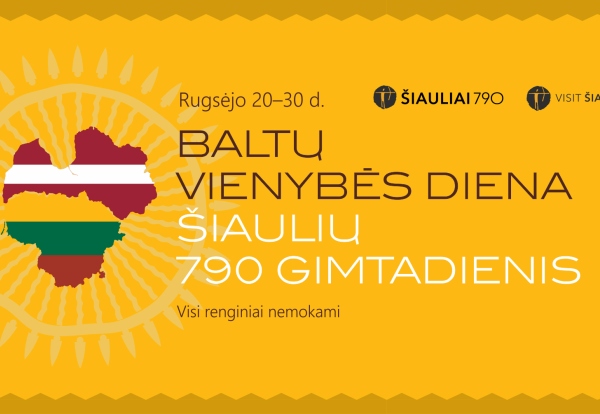 PARODA IR KONCERTAS | Baltų vienybės diena | Šiaulių 790 gimtadienis 