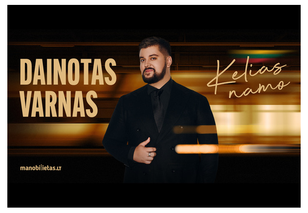 DAINOTAS VARNAS su grupe. Koncertinis turas „Kelias namo“