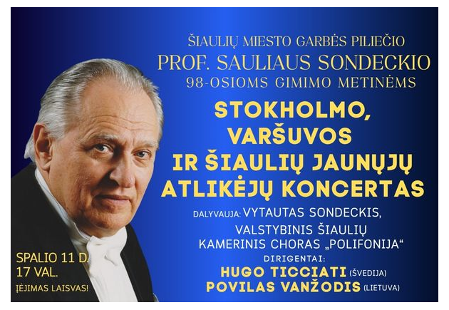 JAUNŲJŲ TALENTŲ KONCERTAS | Skiriama Šiaulių miesto garbės piliečio prof. Sauliaus Sondeckio 98-osioms gimimo metinėms