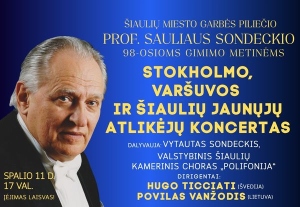 JAUNŲJŲ TALENTŲ KONCERTAS | Skiriama Šiaulių miesto garbės piliečio prof. Sauliaus Sondeckio 98-osioms gimimo metinėms