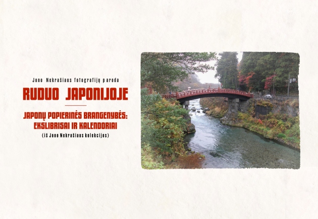 Jono Nekrašiaus parodų „RUDUO JAPONIJOJE“ ir „JAPONIJOS POPIERINĖS BRANGENYBĖS: EKSLIBRISAI IR KALENDORIAI“ atidarymas