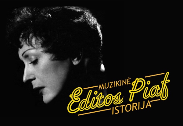 Muzikinė Editos Piaf istorija