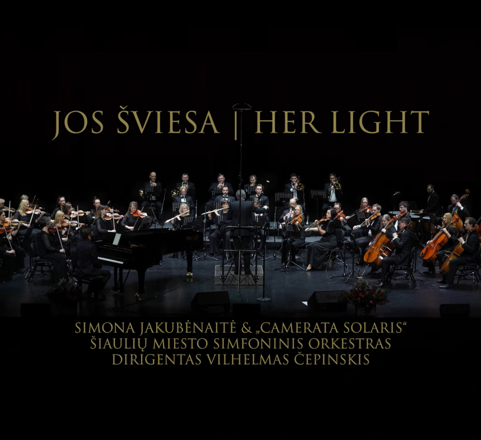 JOS ŠVIESA | Simona Jakubėnaitė ir Šiaulių miesto simfoninis orkestras „Camerata Solaris“