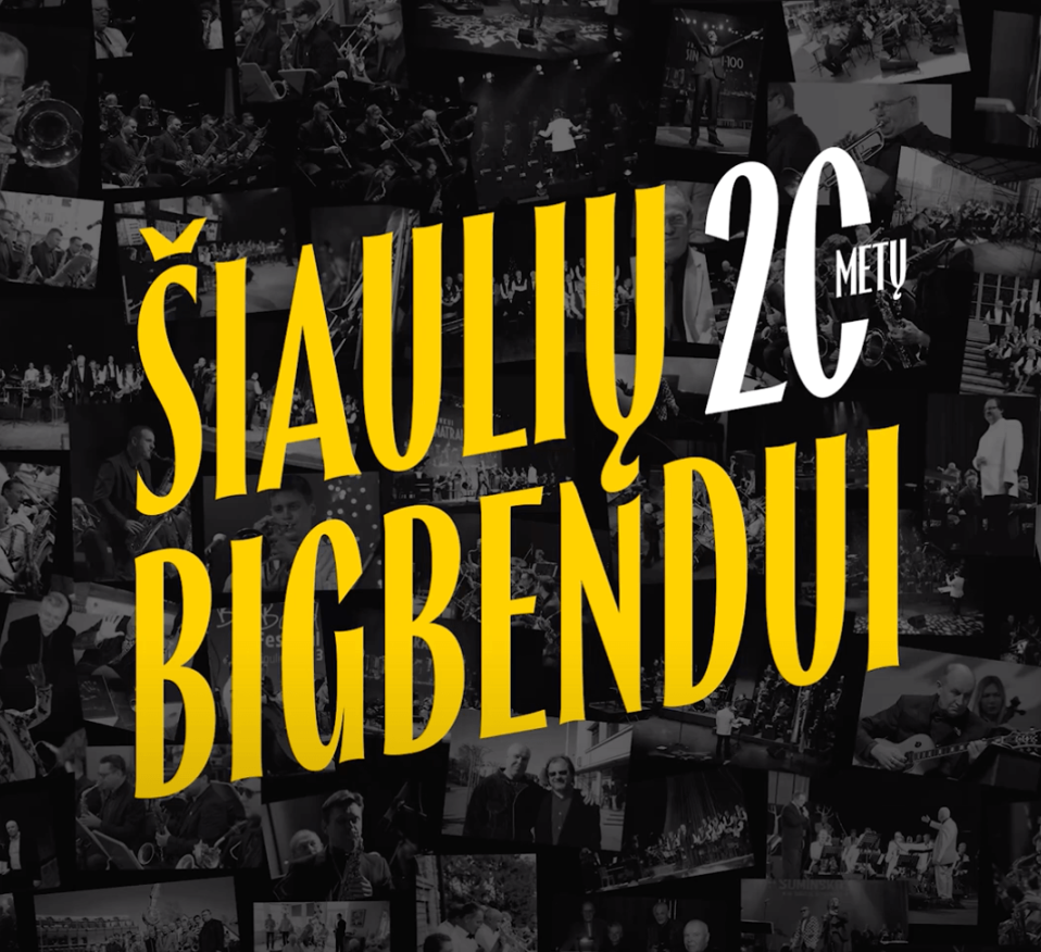 Šiaulių bigbendui – 20! (2023 m.)